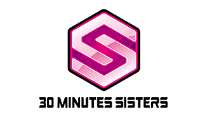 30 Minutes Sisters